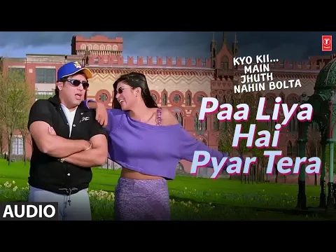 Download MP3 Paa Liya Hain Pyar Tera - Full (Audio) Song | Kyo Kii Main Jhuth Nahin Bolta | Govinda, Sushmita Sen