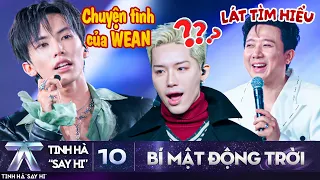 KIMLONG lộ "chuyện tình động trời" của WEAN trên sóng khiến Trấn Thành tò mò đòi tìm hiểu | THSH