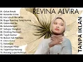 Download Lagu 💔 FULL ALBUM REVINA ALVIRA - Keranda Cinta \u0026 Gelas Retak | Lagu Dangdut Viral \u0026 Sedih | Tanpa Iklan