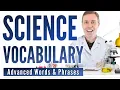 ADVANCED SCIENCE VOCABULARY Words Phrases You Should Know