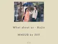 Download Lagu [MMSUB]What about us - Hajin (why her ost ) Korea\u0026Myanmar sub lyrics