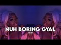 nuh boring gyal - aidonia (sped up)