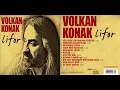 Volkan Konak - Ey Zahid Şaraba
