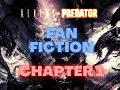 Alien vs Predator Universe Ch1 Fan Fiction