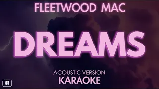 Fleetwood Mac - Dreams (Acoustic Karaoke)