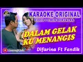 Download Lagu DALAM GELAK KU MENANGIS Karaoke Adella - Difarina Ft Fendik #KARAOKEORIGINAL