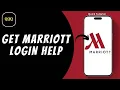 How To Get Marriott Login Help When Signing Isn t Working