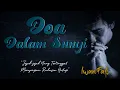 Download Lagu Iwan Fals - Doa Dalam Sunyi | Lirik #iwanfals #doadalamsunyi #musikiwanfals #liriklagu