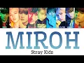 Download Lagu 【日本語字幕/かなるび/歌詞】MIROH-Stray Kids(ストレイキッズ)