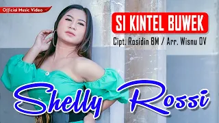 Download SHELLY ROSSI | SI KINTEL BUWEK (OFFICIAL MUSIC VIDEO) MP3