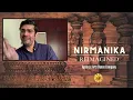 Nirmanika Reimagined - Sikkil Gurucharan