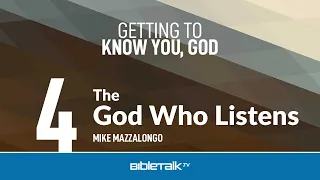 The God Who Listens