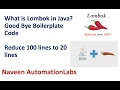 What is Java Project Lombok GoodBye Boilerplate Code