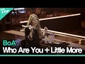 보아(BoA)-Who Are You + Little Moreㅣ라이브 온 언플러그드(LIVE ON UNPLUGGED) 보아(BoA)편