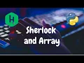 171 - Sherlock and Array Search Hackerrank Solution Python