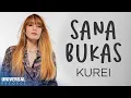 Lagu Kurei - Sana Bukas (Official Lyric Video)