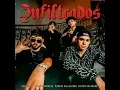 INFILTRADOS. Efecto SR X Miguel Cornejo X Víctor Valverde X Marcos Villalobos