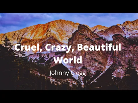 Download MP3 Cruel, Crazy, Beautiful World  | Lyric Video | Go To Song