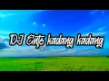 Download Lagu DJ ENTE KADANG KADANG BUKAN CINTA SATU ATAU DUA - DJ ISTILAH KATA