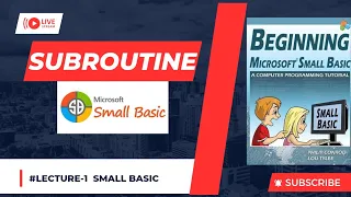 Subroutine in Small Basic Programming Tutorial for Beginners