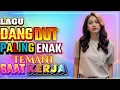 Lagu DJ DANGDUT ENAK NEMANI SAAT SANTAI DJ TERBARU 2026 FULL BASS REMIX