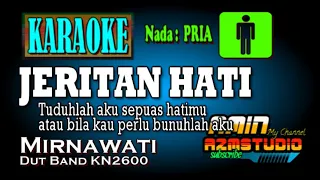 Download JERITAN HATI || KARAOKE Nada PRIA MP3