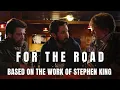 Download Lagu For The Road - A Stephen King Horror Short Film