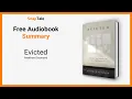 Evicted by Matthew Desmond 13 Minute Summary