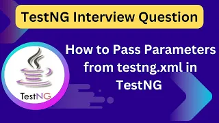 How to Pass Parameters from testng xml in TestNG Selenium Java Tutorial