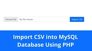 Import CSV File Data into MySQL Database using PHP CSV into MySQL Using PHP Script