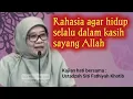 Download Lagu Meraih Cinta dan Kasih Sayang Allah | Ustadzah Siti Fathiyah Khotib