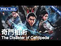Download Lagu 《奇门相术》The Disaster of Centipede 奇门遁甲血战三朝妖祸，千年连环谜案今日揭晓！【FULL】