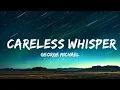 Download Lagu [1 HOUR]  George Michael - Careless Whisper (Lyrics)