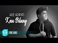 Download Lagu Ade Adipati - Kau Bilang (Official Lyric Video) | Pengamen Viral Asal Palangka Raya
