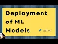 Deployment of ML Models Python full course