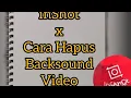 inShot : Cara Hapus Backsound Video