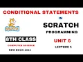 8th computer chapter 6 conditional statements scratch programming scratch tutorial scratch