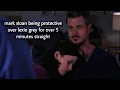 mark sloan being protective over lexie grey for over 5 minutes straight