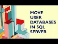 Move User Databases SQL Server Database Design Data Science SQL Server Training