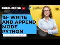 Writing And Appending To A File Write and append to file python Write and append mode python
