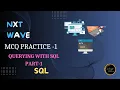 Querying with SQL Part-1 MCQ Practice 1 SQL NxtWave CCBP 4 0