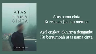 gonebloom atas nama cinta rossa cover liriklagu 