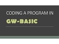 Coding a program in GW-BASIC Lesson 3