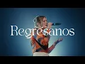 Un Corazon - Regresanos