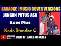 Download Lagu Karaoke Jangan Putus Asa KOES PLUS