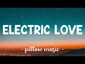 Electric Love - BORNS