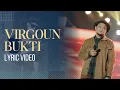 Download Lagu Virgoun - Bukti (Lyric Video)