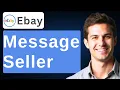 How To Message An eBay Seller 2026 Guide