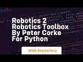 Robotics 2 robotics toolbox by peter corke for python