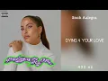 Download Lagu Snoh Aalegra - DYING 4 YOUR LOVE (432Hz)